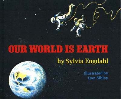 Our World Is Earth