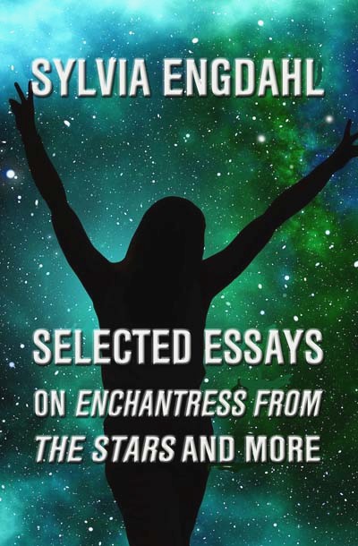 Cover of Selected Essays on Enchantress from the Stars and More